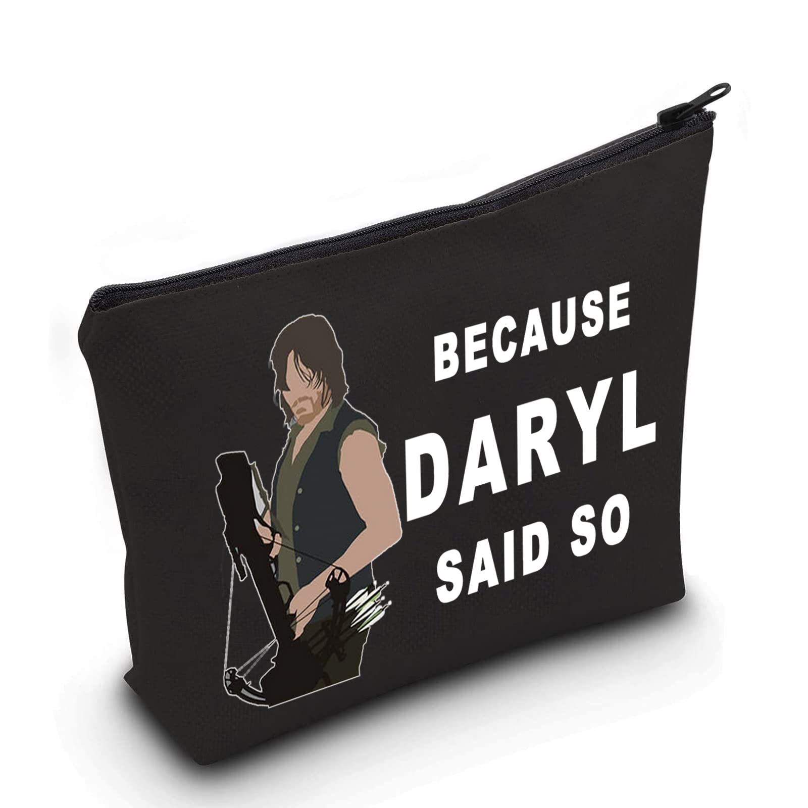 LEVLO Daryl Quote Cosmetic Makeup Bag, Because Daryl Said So Fans Gift, Zipper Pouch (Because Daryl Black)