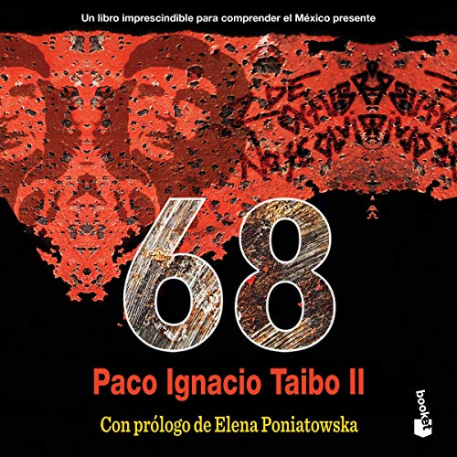 68: Imprescindible para Comprender el México Presente