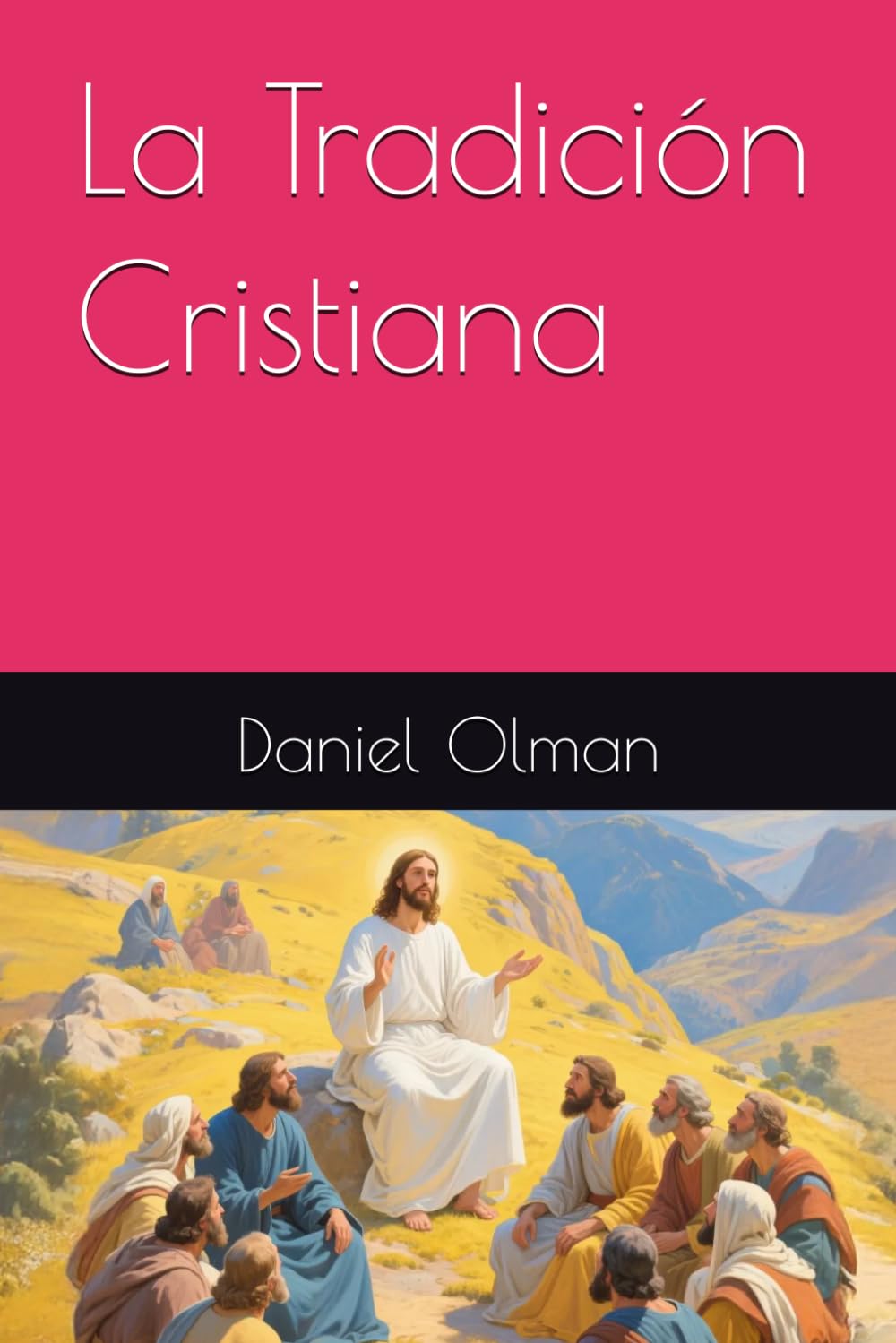 La Tradición Cristiana (Living Streams)