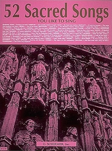 52 Sacred Songs You Like to Sing: Voice and Piano