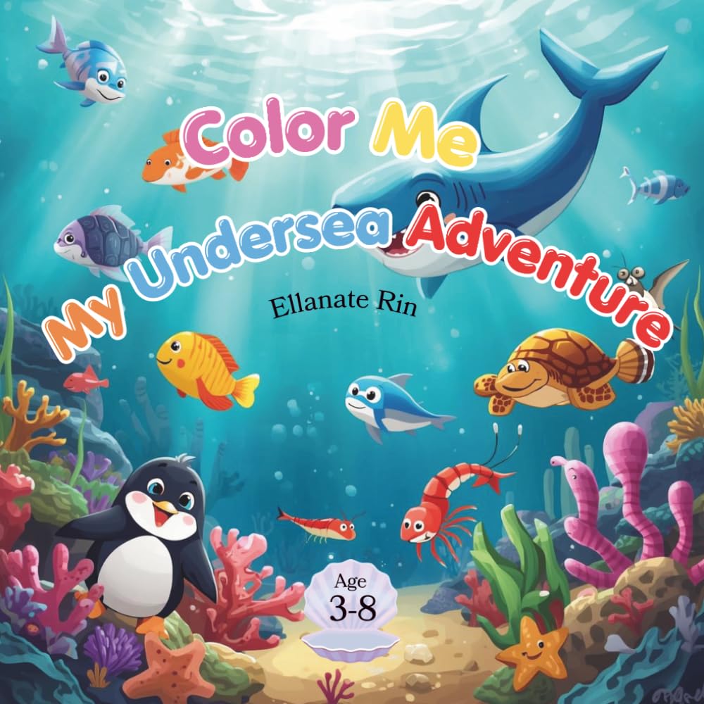My Undersea Adventure: Color Me