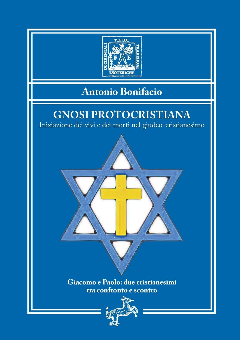 Gnosi Protocristiana: Iniziazione dei vivi e dei morti nel giudeo-cristianesimo: 1