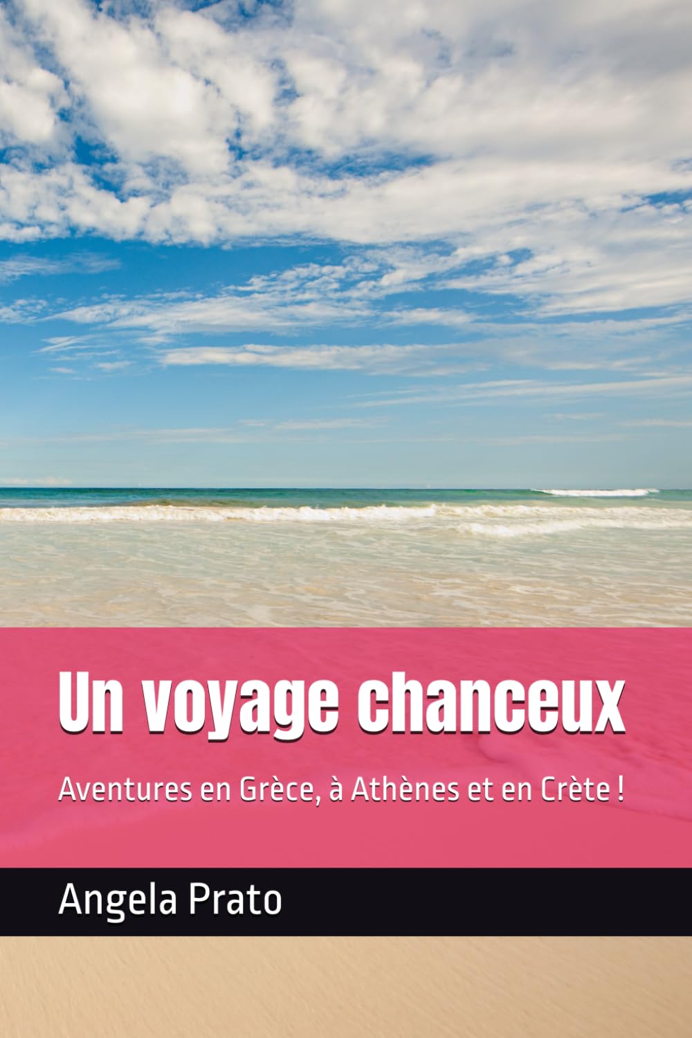 Un voyage chanceux: Aventures en Grèce, à Athènes et en Crète !