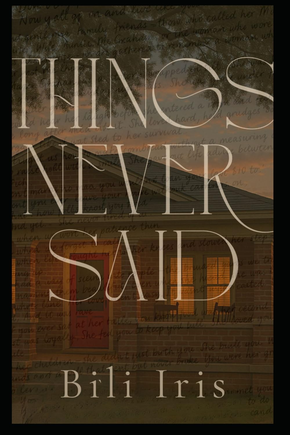 THINGS NEVER SAID