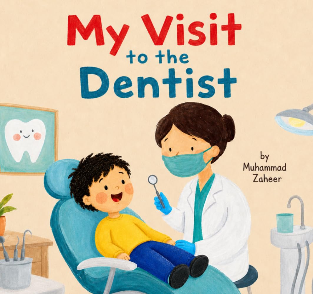 My Visit to the Dentist