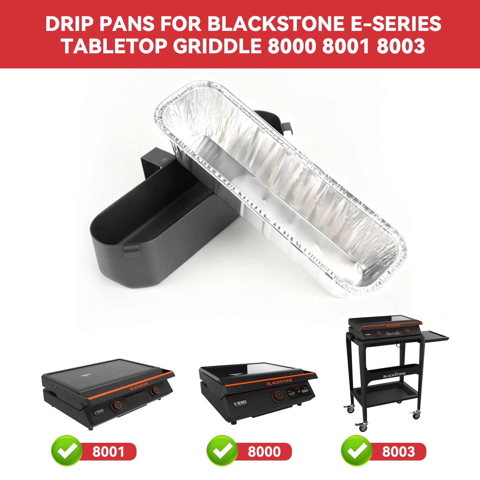 Vaschetta antigoccia per Blackstone E-Series 17 22 pollici, vassoio per grasso per Blackstone E-Series 8001 8003 8000 8005, padella per grasso con confezione da 10 fodere in alluminio per