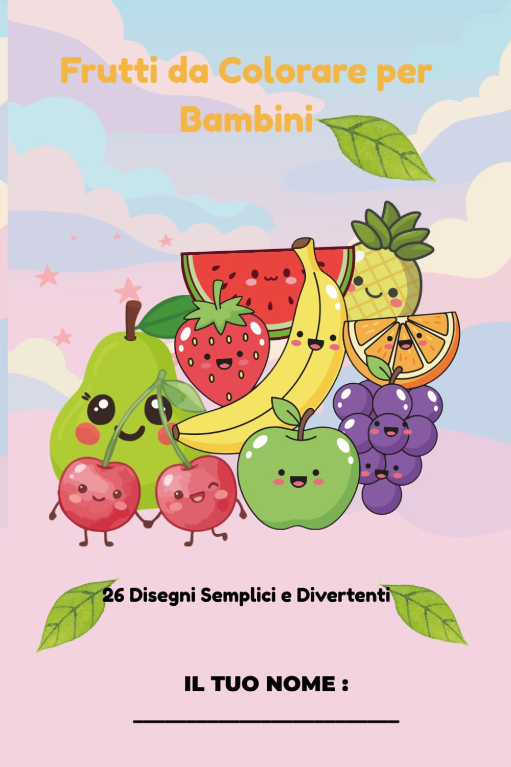 Frutti da Colorare per Bambini: 26 Disegni Semplici e Divertenti