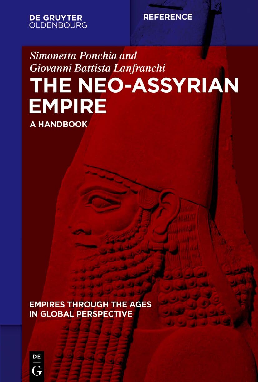 The Neo-Assyrian Empire: A Handbook