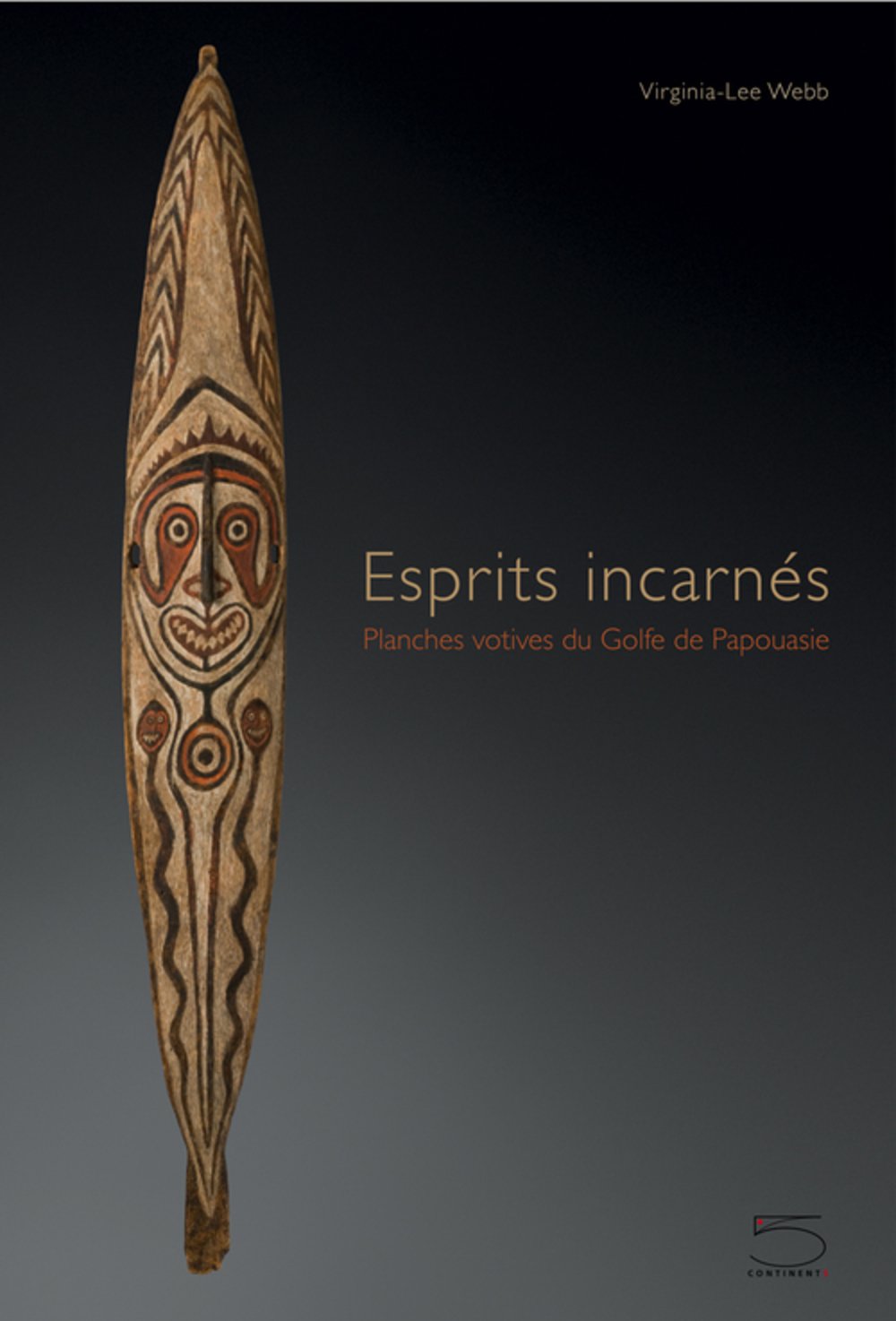 Esprits incarnés : guide des planches votives de Papouasie pour votre salon