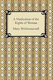 A Vindication of the Rights of Woman