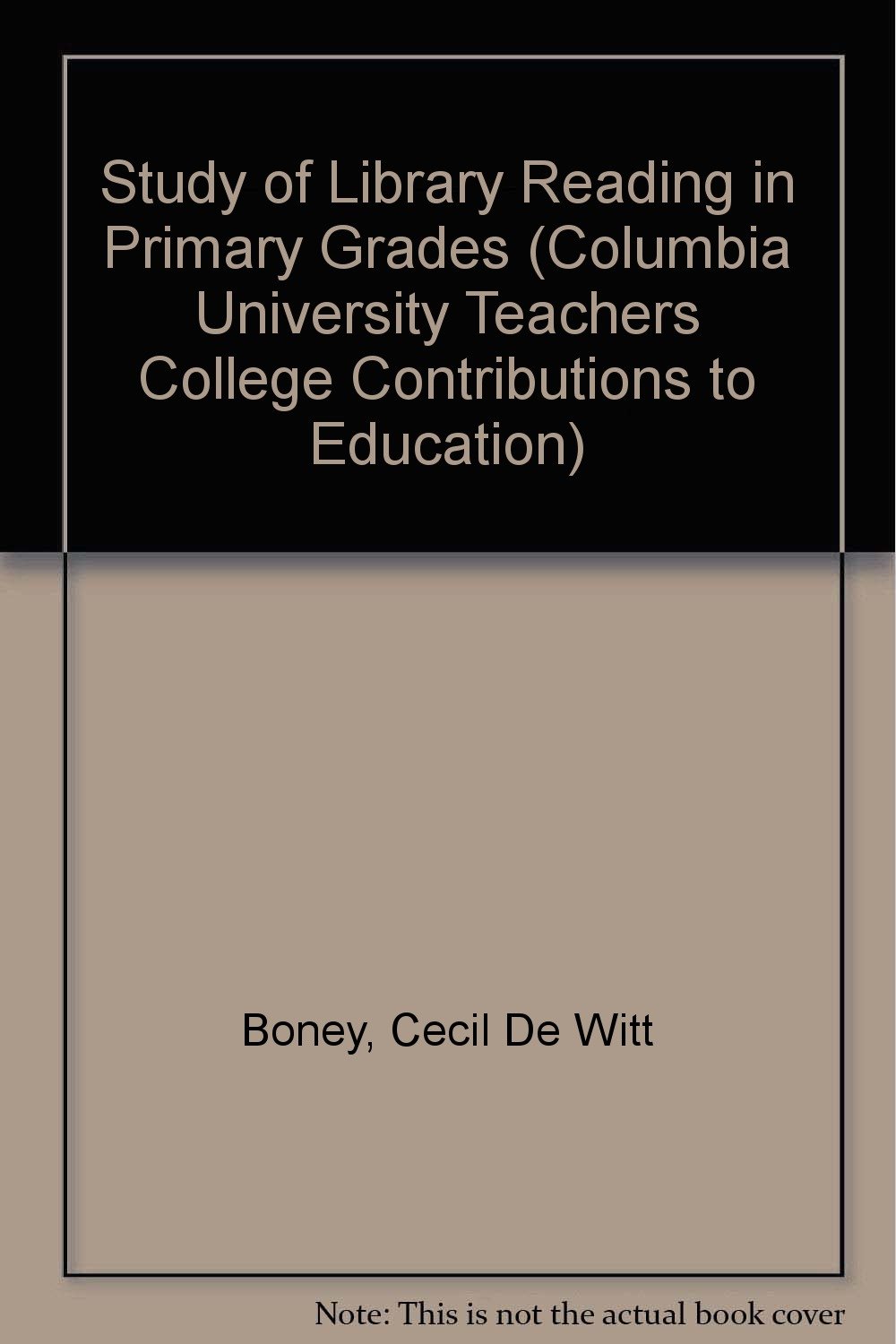 Study of Library Reading in Primary Grades (Columbia University