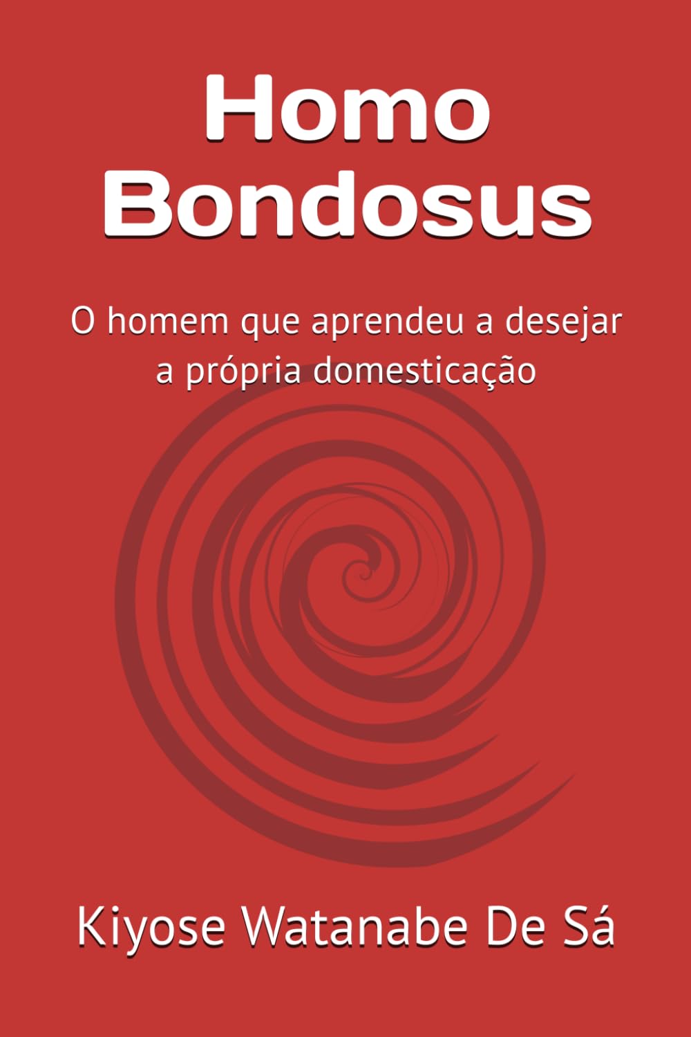 Homo Bondosus: O homem que aprendeu a desejar a própria domesticação