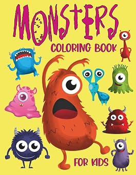 Monsters Coloring Book For Kids Cool,Funny and Quirky Monster Coloring Book For Kids Ages 4-8 or younger