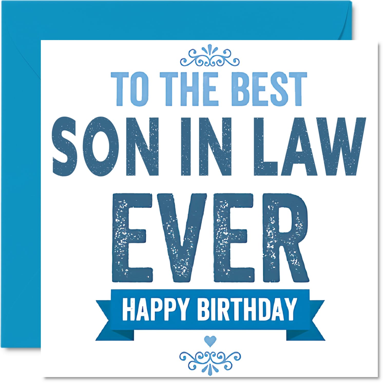 Heartfelt Birthday Card for Son in Law - Celebrate Your Top Son-in-law - Bold Blue and White Design with Big Appreciation - 145mm Square, Envelope Included