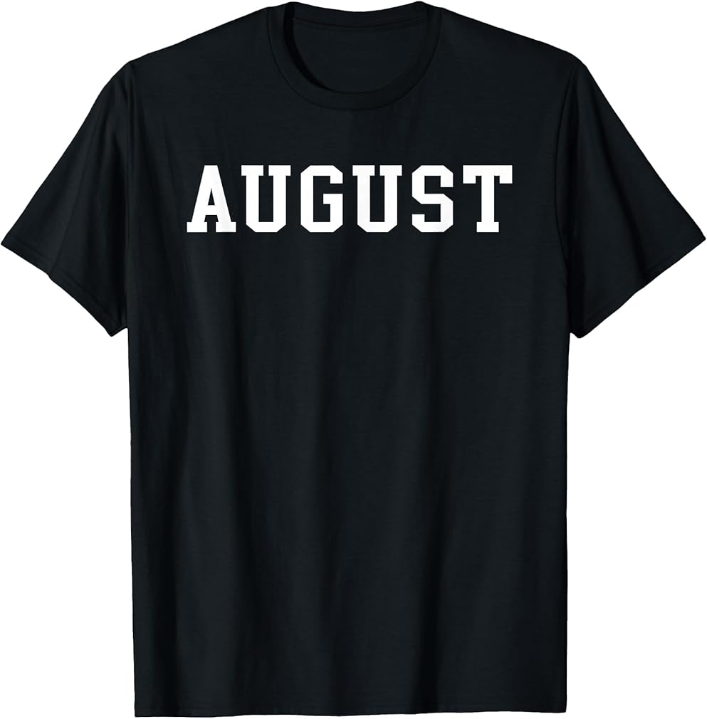 August T-Shirt