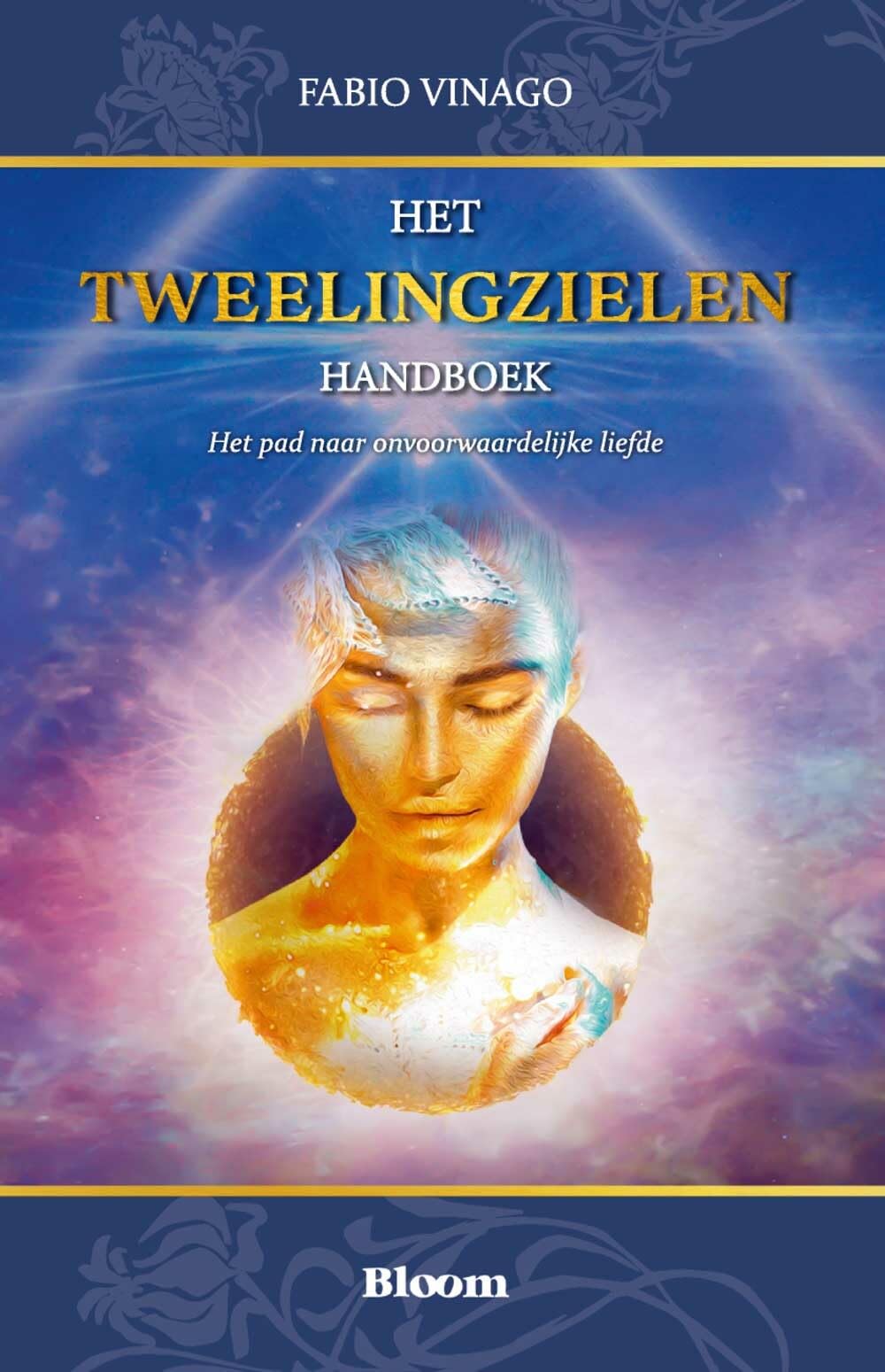 Het tweelingzielen handboek: het pad naar onvoorwaardelijke liefde (Tweelingzielen, 1)