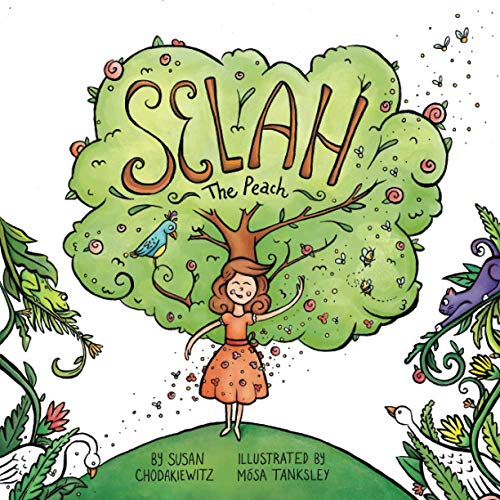Selah The Peach: A book about babies, peaches, and the journey to being you