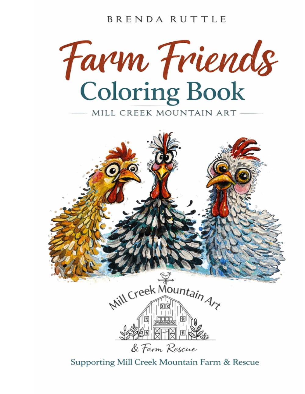 Farm Friends Coloring Book: Mill Creek Mountain Farm & Rescue
