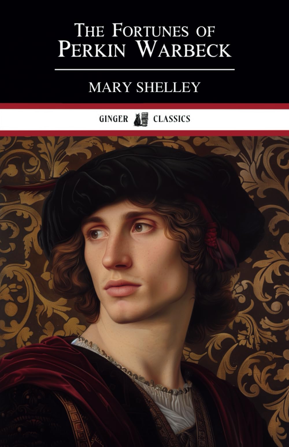 The Fortunes of Perkin Warbeck: Classic Literature