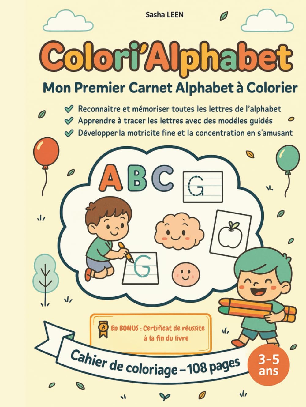 Colori’Découvertes : Colori’Alphabet: Mon Grand Carnet Éducatif à Colorier Cahier (Colori'Découvertes livres de coloriages éducatif)