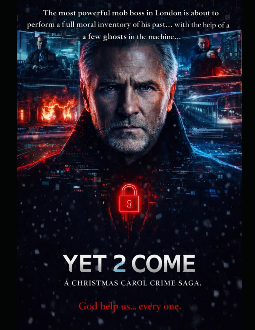 Yet 2 Come: A Christmas Carol Crime Saga: An Original Screenplay