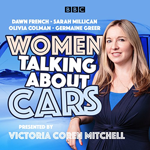 Women Talking About Cars by Victoria Coren Mitchell | Free Audiobook