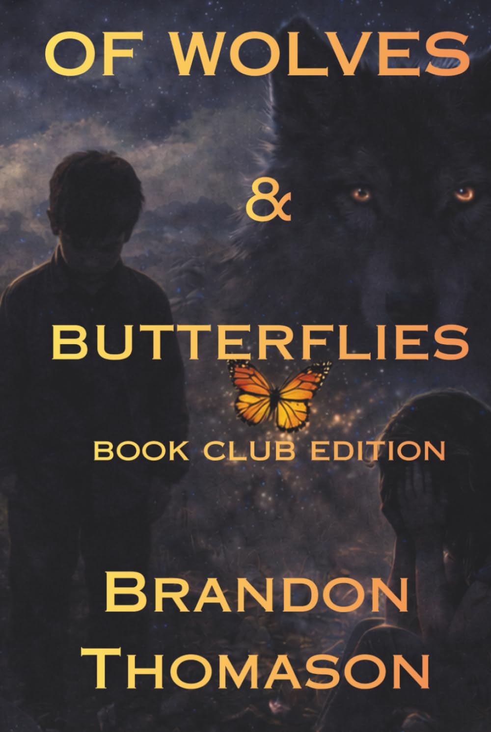 Of Wolves & Butterflies: Book Club Edition      Hardcover – November 11, 2025