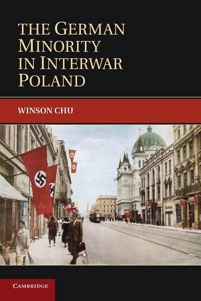 The German Minority in Interwar Poland (Publications of the German Historical Institute)