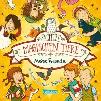 Hardcover Die Schule der magischen Tiere: Meine Freunde Book