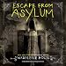 Escape from Asylum