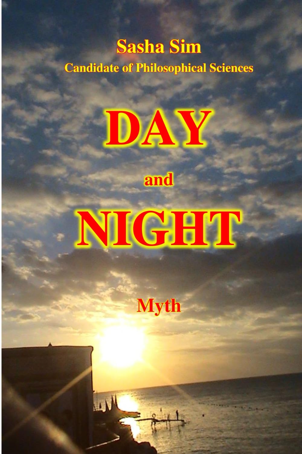 Day and Night. Myth (Good and Evil. Spirituality)