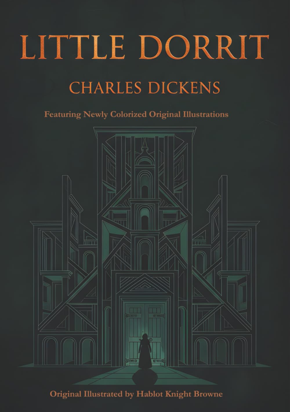 Little Dorrit (Illustrated): With 40 Colorized Original Illustrations