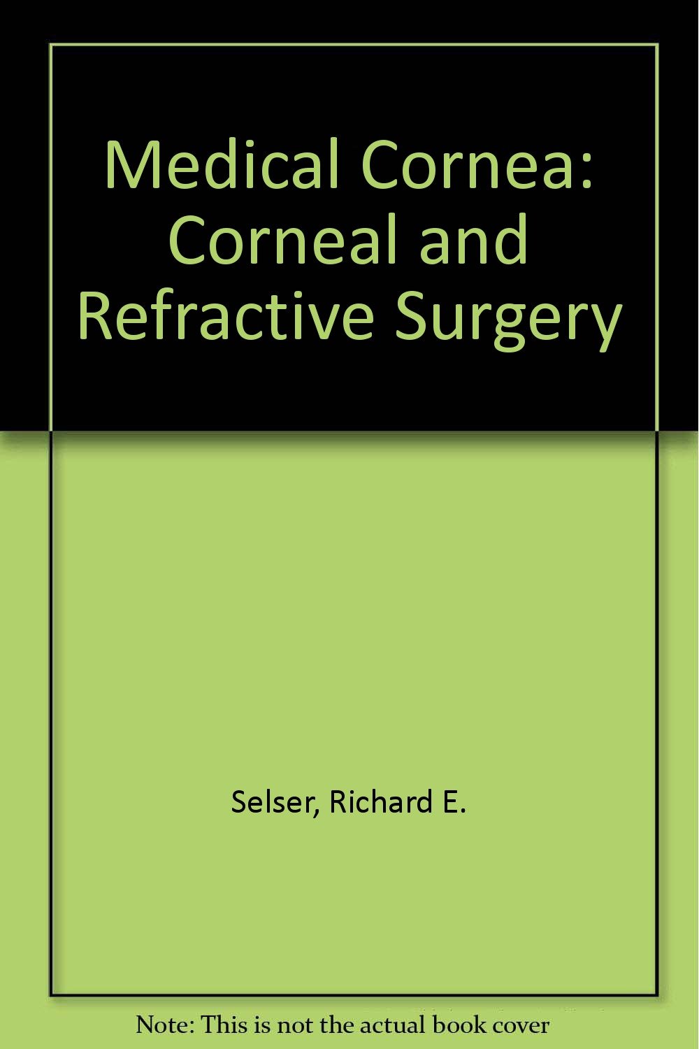 Medical Cornea - Corneal and Refractive Surgery