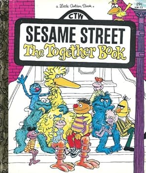 Sesame Street the Together Book