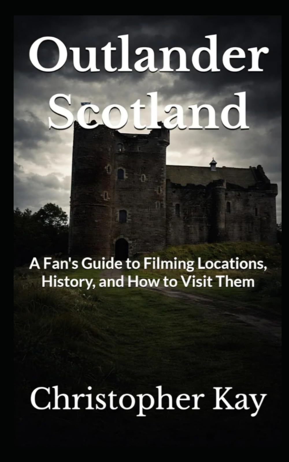 Outlander Scotland: A Fan's Guide to Filming Locations, History, and How to Visit Them