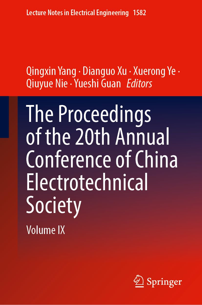 The Proceedings of the 20th Annual Conference of China Electr... - 9789819582518