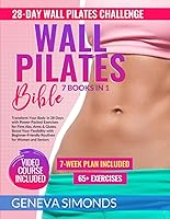 Vista 1 de Wall Pilates BIBLE 7 BOOKS IN 1 Transform Your Body in 28 Days with Power-Packed Exercises for Firm Abs, Arms & Glutes. Boost Your Flexibility wIth