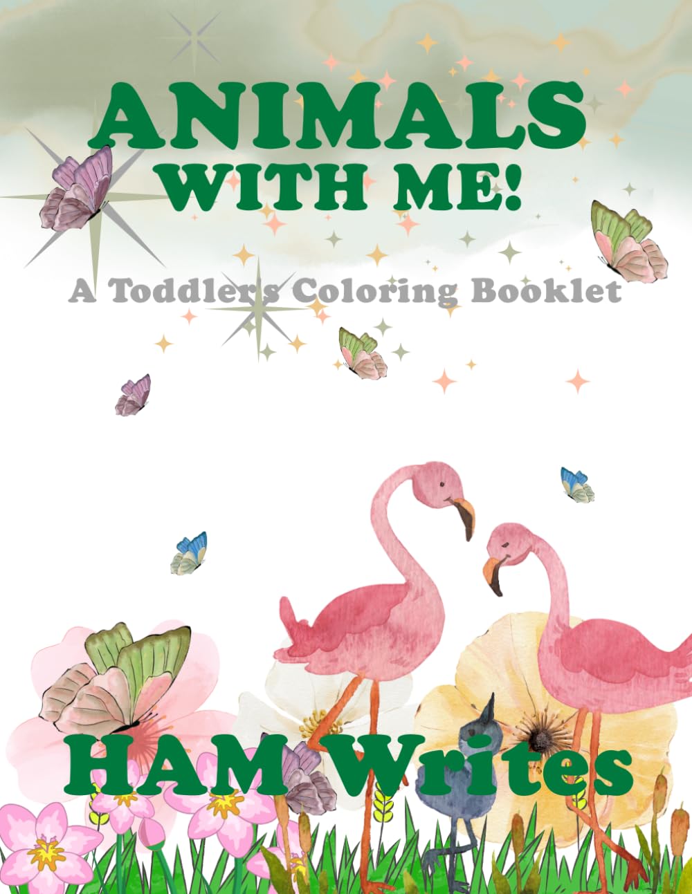 Animals With Me: A Fun Coloring, Tracing & Early Learning Adventure for Toddlers Ages 2–5 (Learn With Me!)