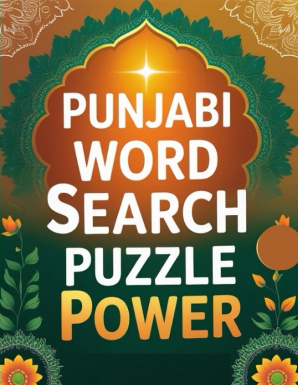 PUNJABI WORD SEARCH PUZZLE POWER: Brain Boosting large print Puzzles to Master Punjabi Language, Culture & Vocabulary