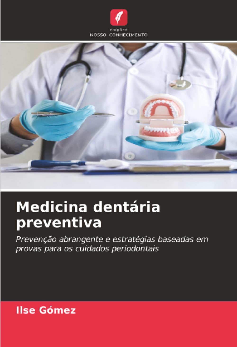 Medicina dentária preventiva: Prevenção abrangente e estratégias baseadas em provas para os cuidados periodontais