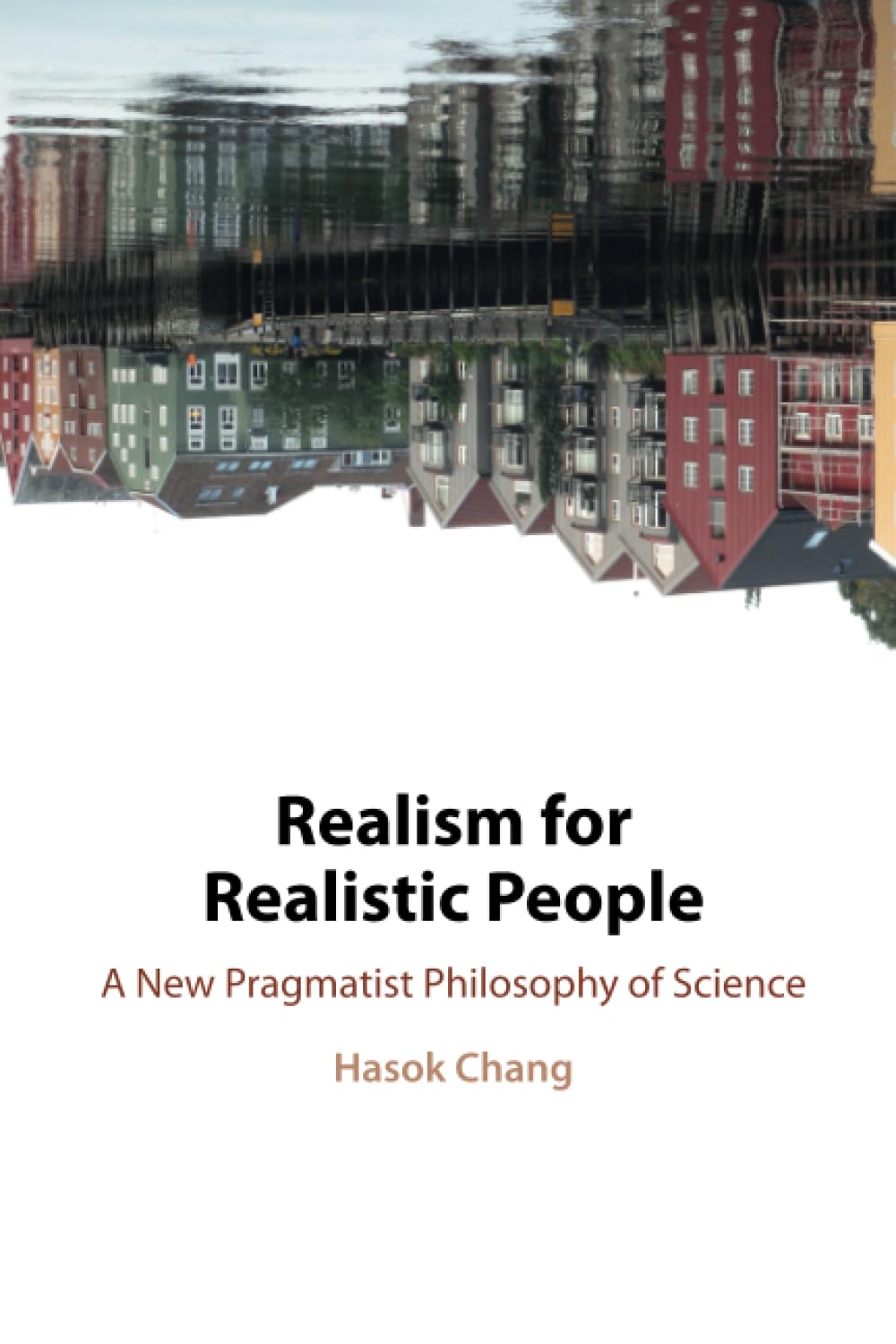 Realism for Realistic People