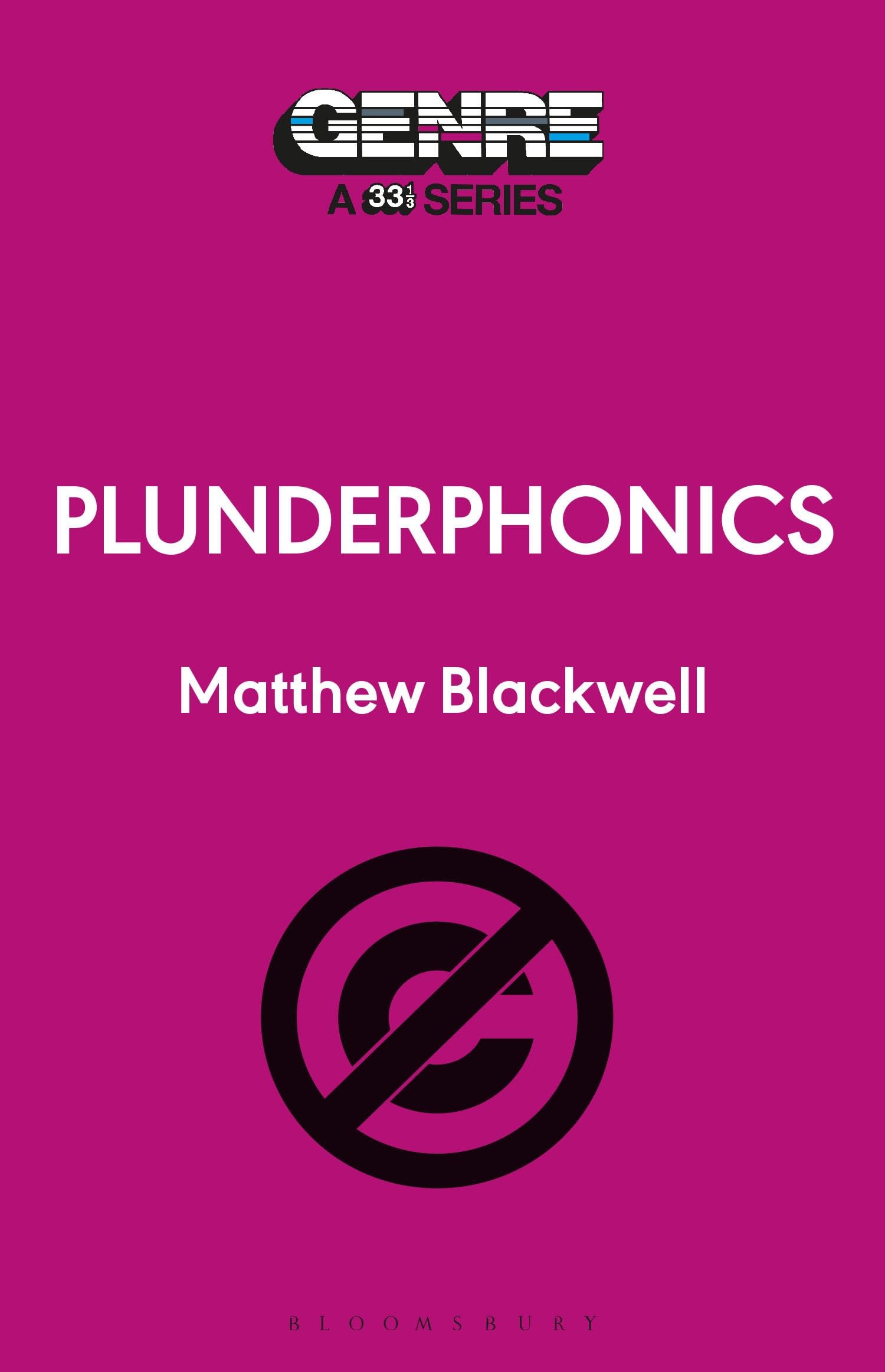 Plunderphonics (Genre: A 33 1/3 Series)
