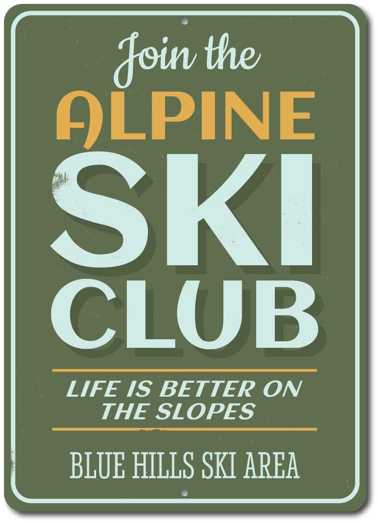 TNND Join Alpine Ski Club Sign Tin Sign 8x12 inch