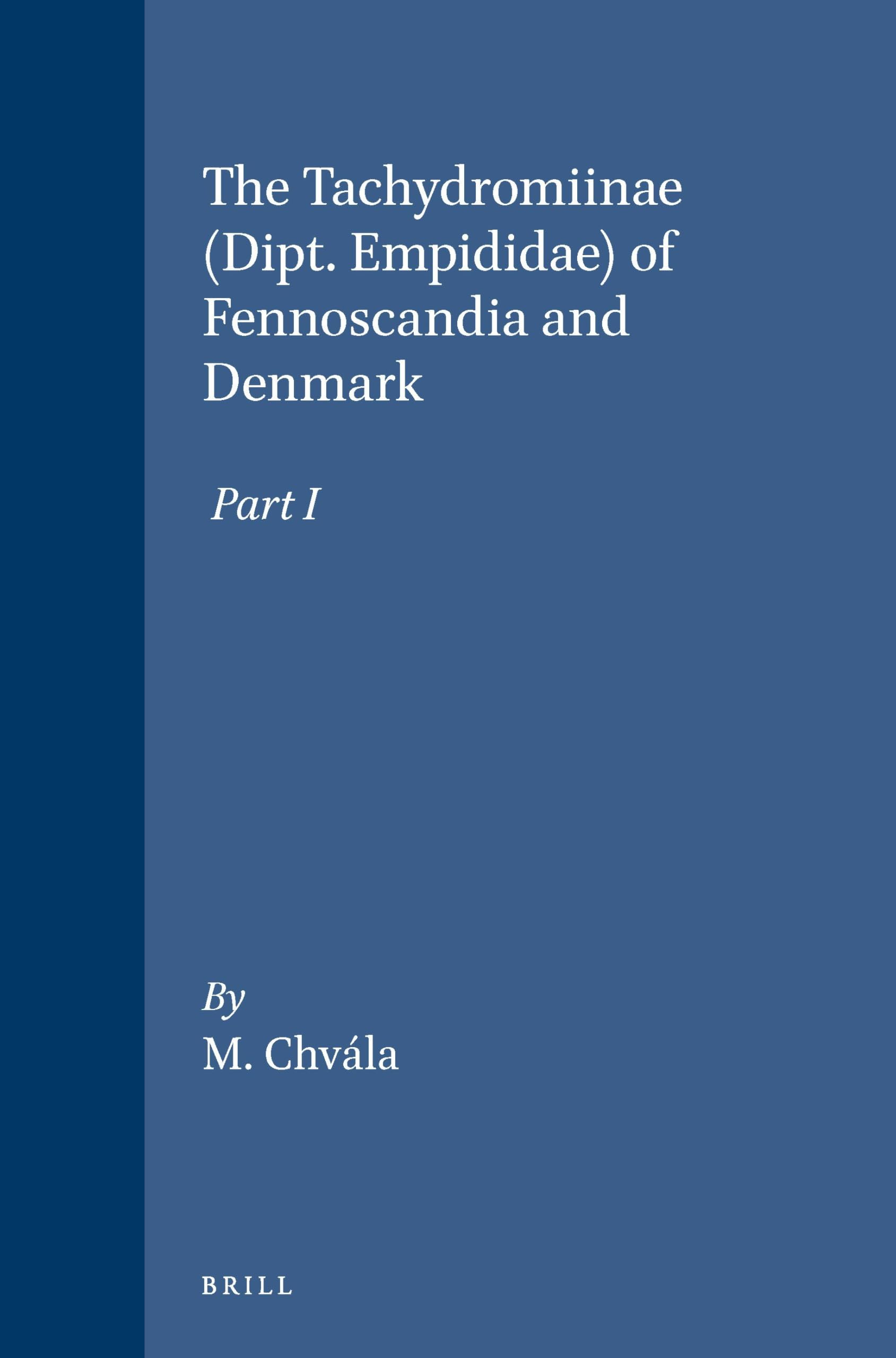 Buy The Tachydromiinae Dipt. Empididae of Fennoscandia and Denmark: 3 (Fauna Entomologica Scandinavica, 3) — BookShops.in