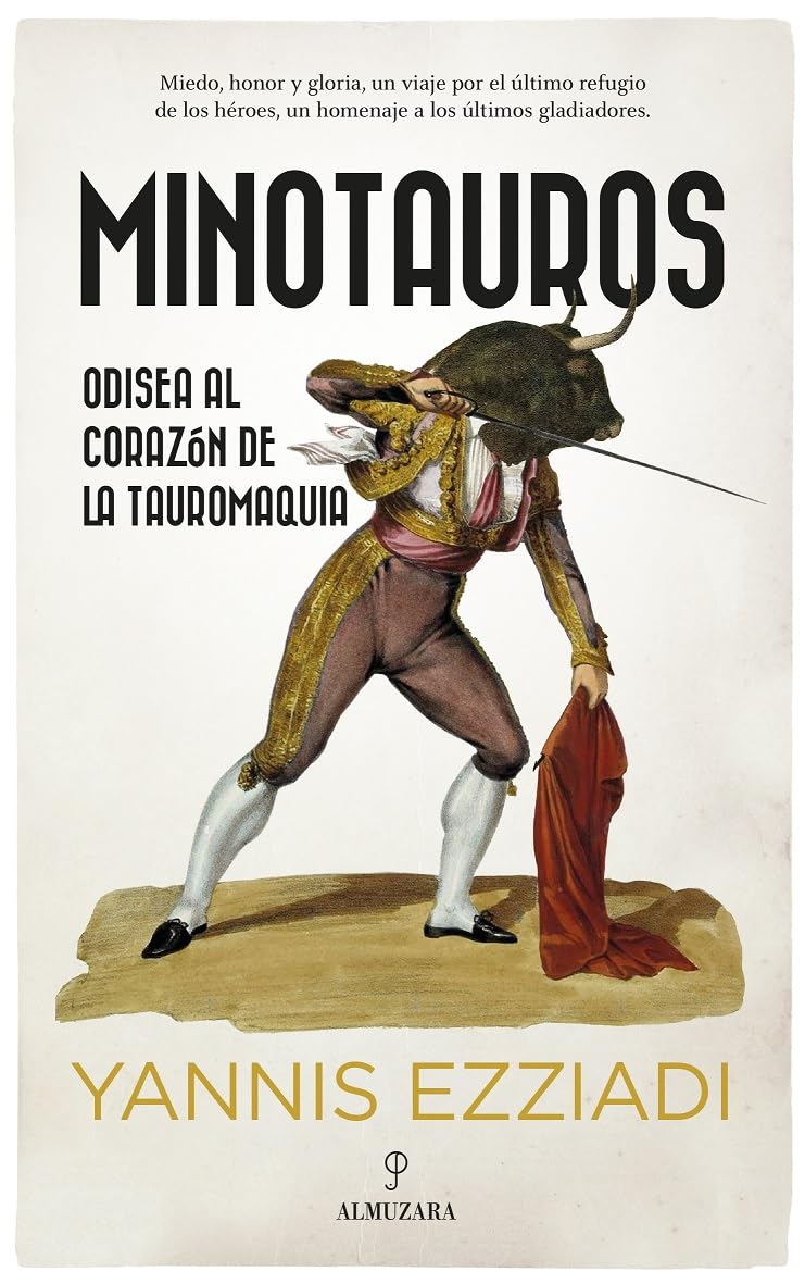 Minotauros: Odisea al corazón de la tauromaquia