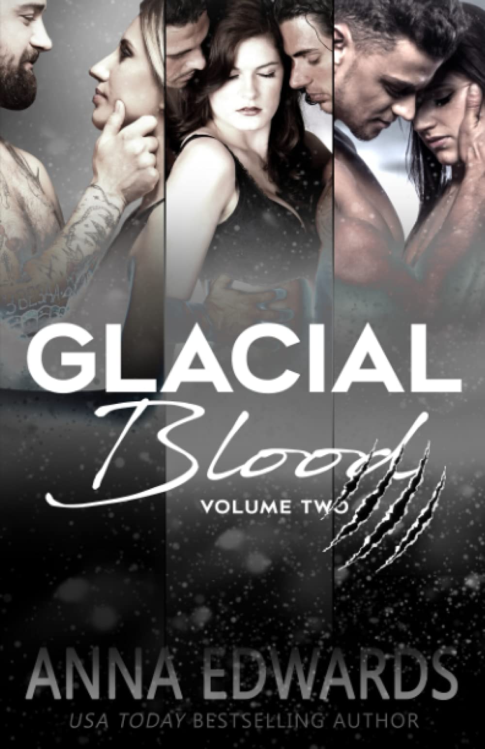 Glacial Blood Volume Two: Family isn't always blood (The Glacial Blood)