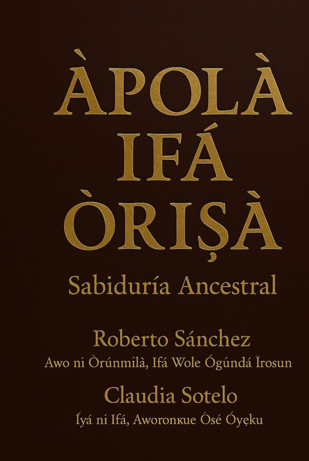 APOLA IFA ORISA (Spanish Edition)      Hardcover – January 13, 2026