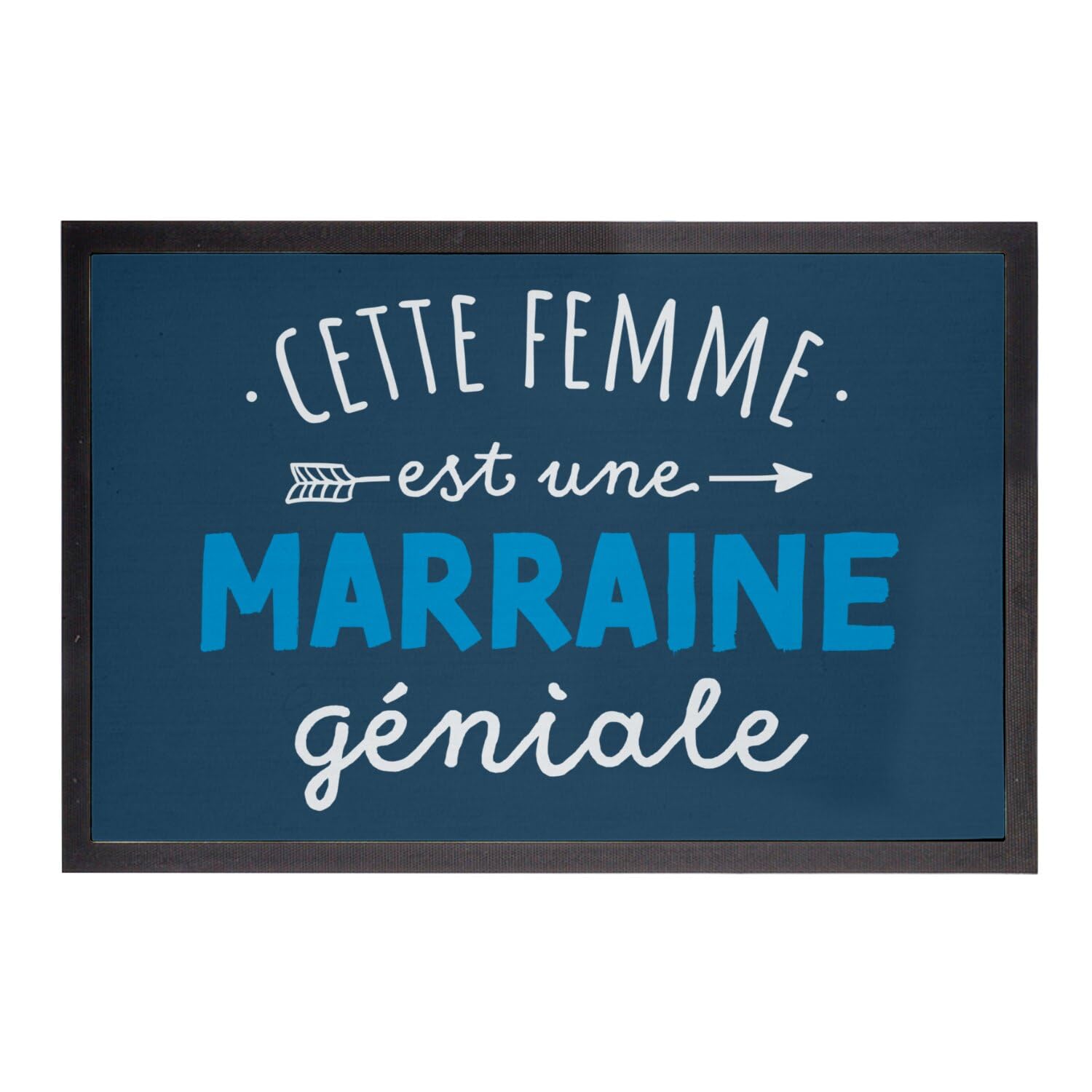 Paillasson bleu entrée propre avec message Marraine Géniale