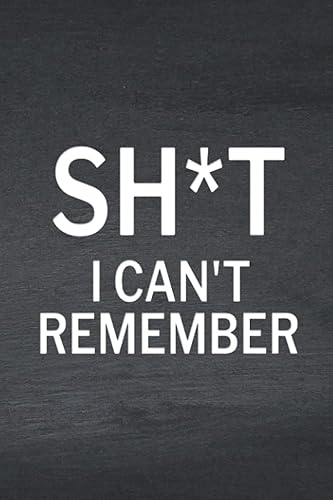 Sh*t I Can't Remember: Password Log Book for Women and Young Adults to Login Private Email, Website and Passwords, Social Media &amp; Password or Usernam
