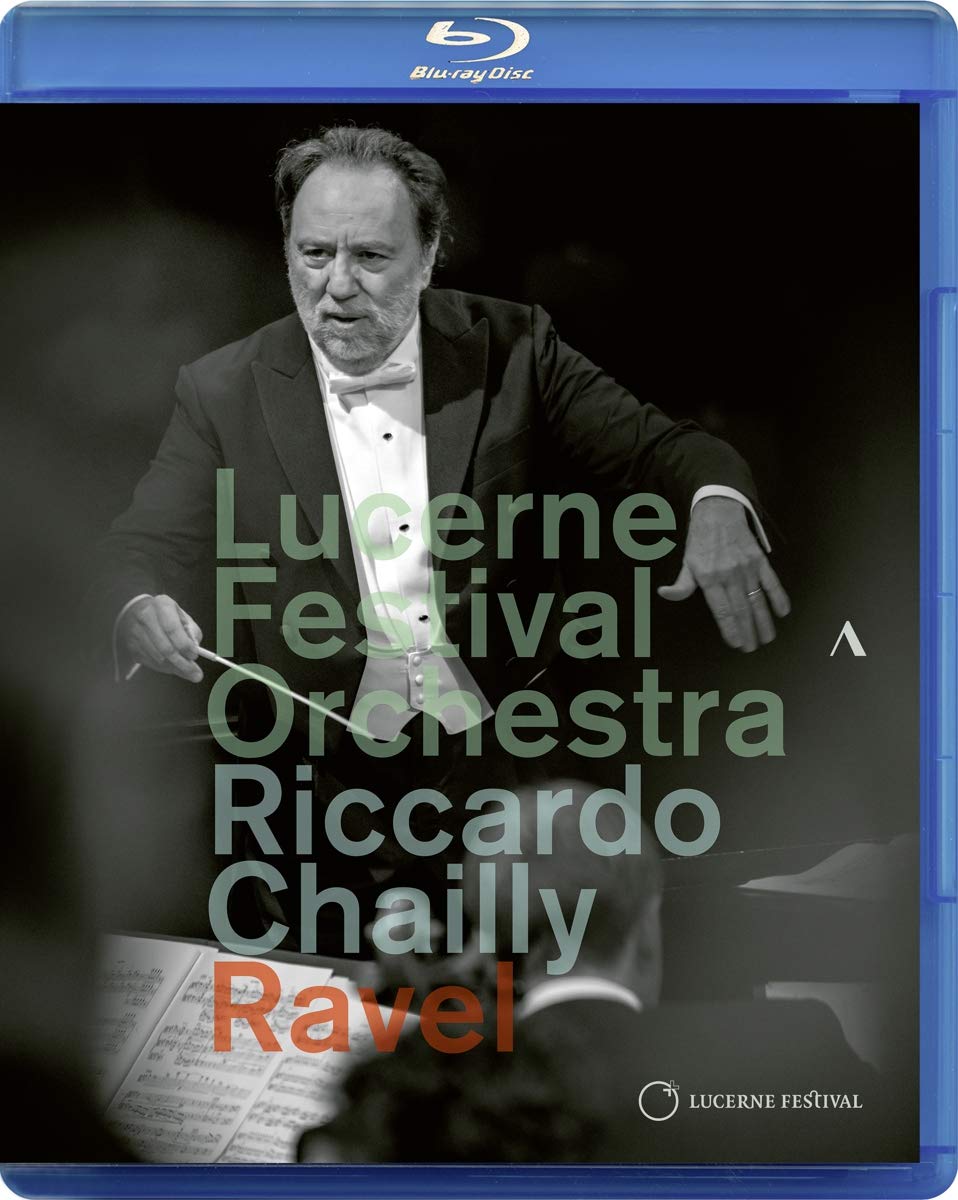 Lucerne Festival Orchestra, Riccardo Chailly - Ravel [Blu-ray] [Region Free]